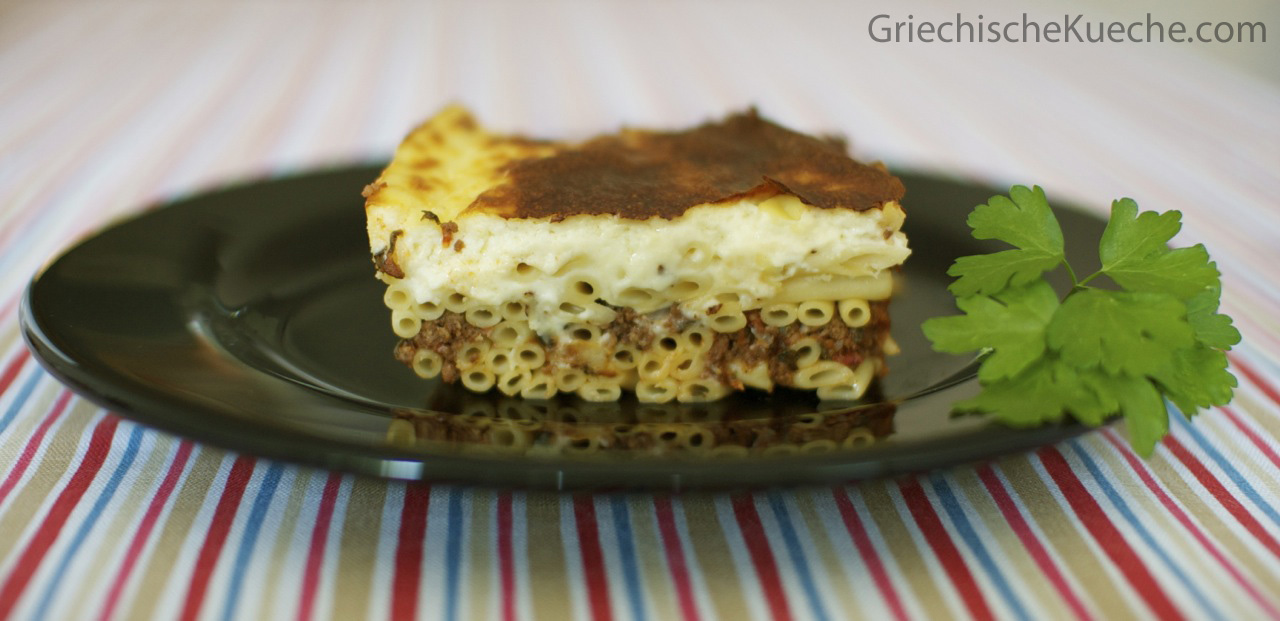 Pastizio Nudelauflauf mit Hackfleischsoße und Bechamel Griechische Küche